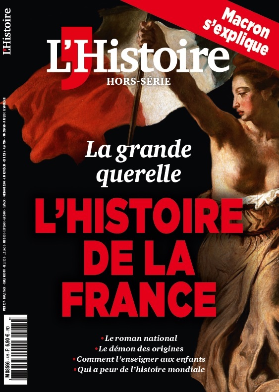 L'Histoire HS N°4 La grande querelle, l'histoire de la France - avril 2017