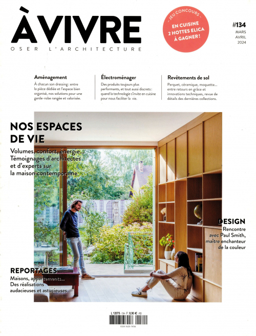 Architecture à vivre n°134 : Nos espaces de vie - Mars-Avril 2024