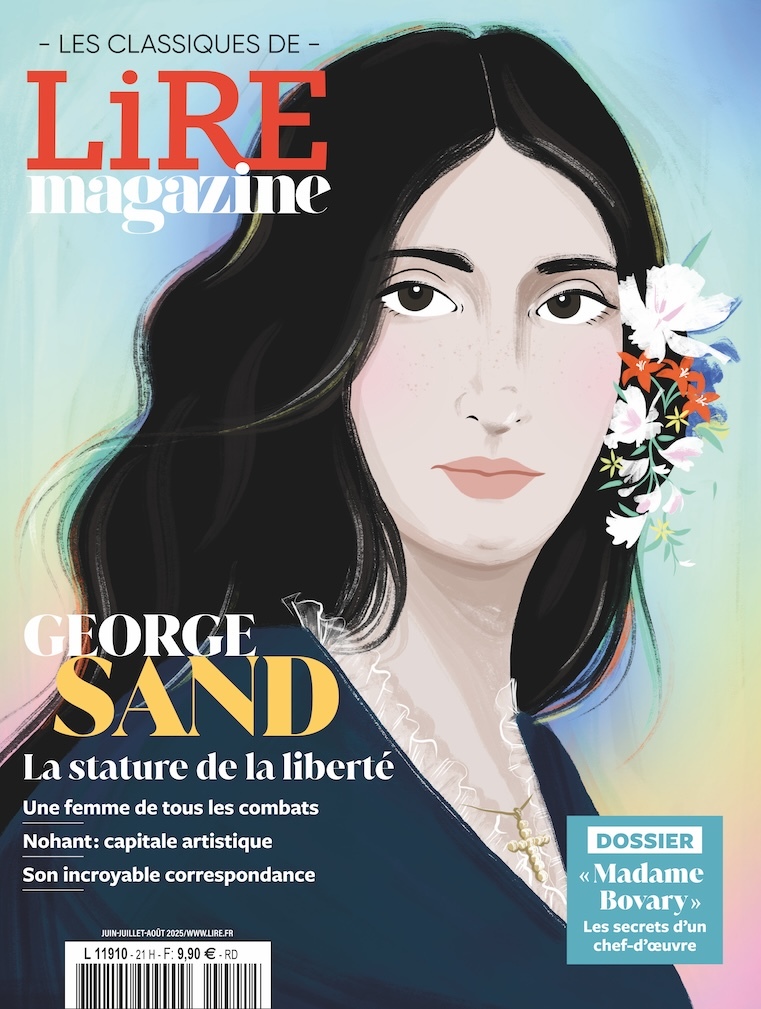 Lire Magazine - Les Classiques n°21 : George Sand - Juin/Juillet/Août 2025