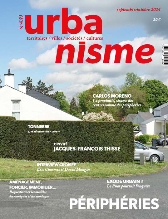 Urbanisme N°439 : Les périphéries - Septembre/Octobre 2024