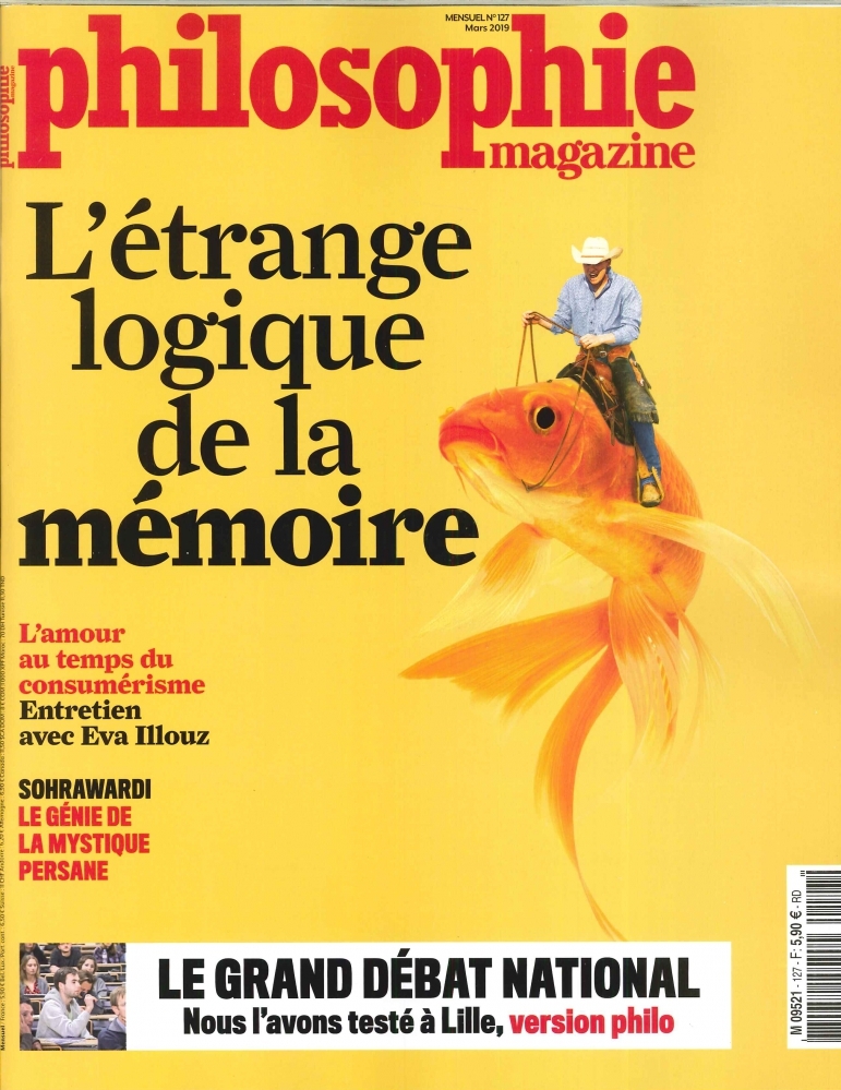 Philosophie Magazine n°127 L'étrange logique de la mémoire   - mars 2019
