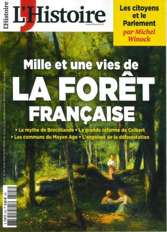 L'Histoire N°503 : Mille et une vies de la forêt française - Janv 2023