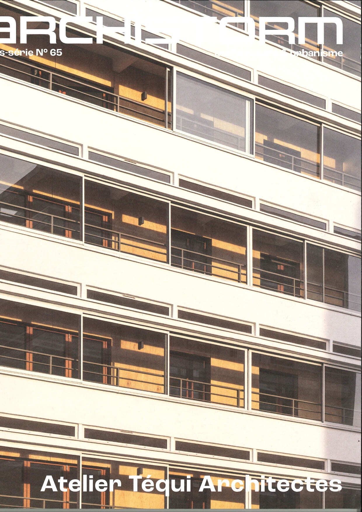 Archistorm HS n°65 : Atelier Téqui Architectes - Mars/Avril 2025
