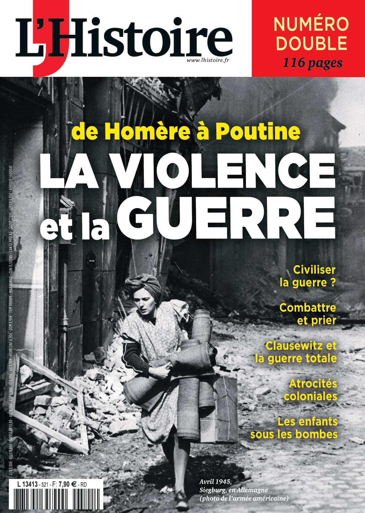 L'Histoire n°521-522 : De Homère à Poutine La violence et la guerre - Juillet-Août 2024