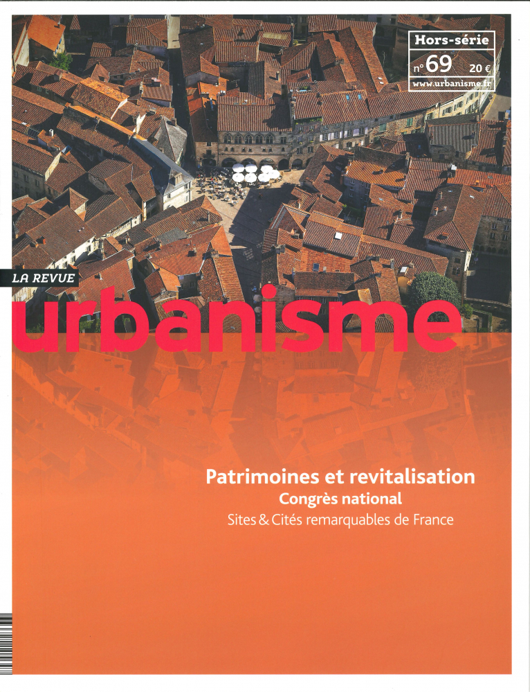 Urbanisme HS N°69 Patrimoine et revitalisation - octobre 2019