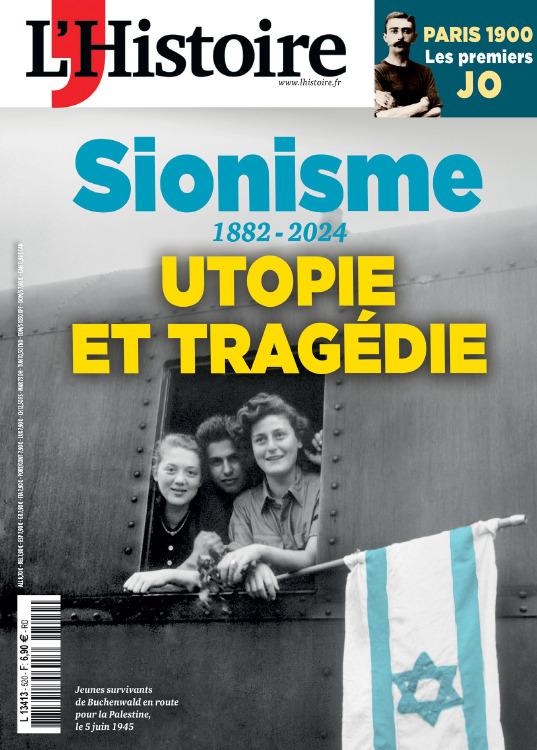 L'Histoire n°520 : Sionisme, utopie et tragédie - Juin 2024
