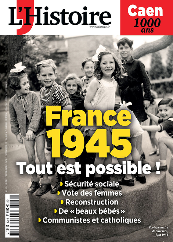 L'Histoire n°529 : France 1945 - Caen 1000ans - Mars 2025