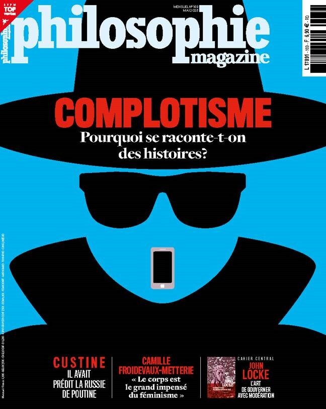 Philosophie Magazine N°169 : Complotisme - Mai 2023