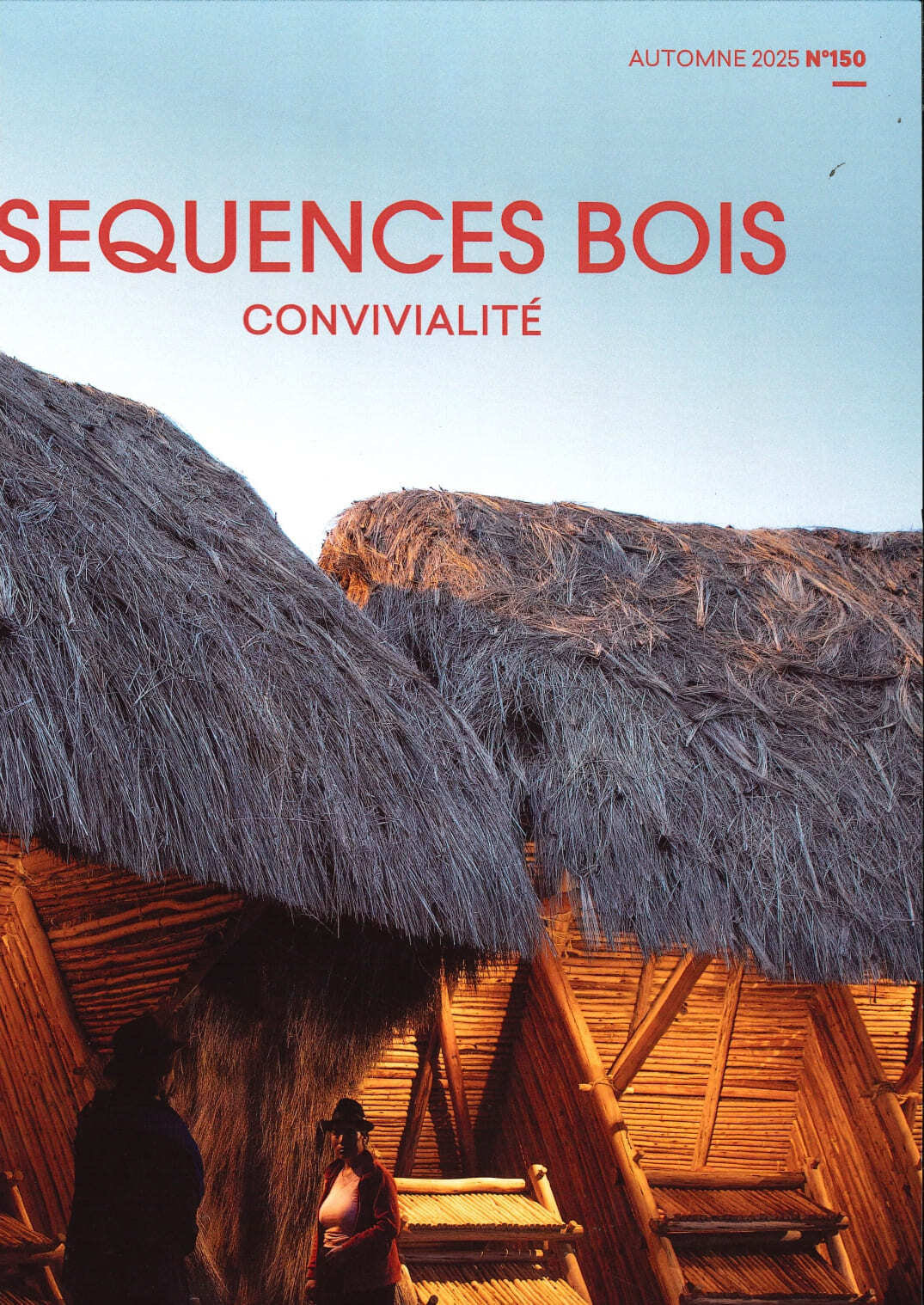 Séquences Bois n°150 : Convivialité - Automne 2025