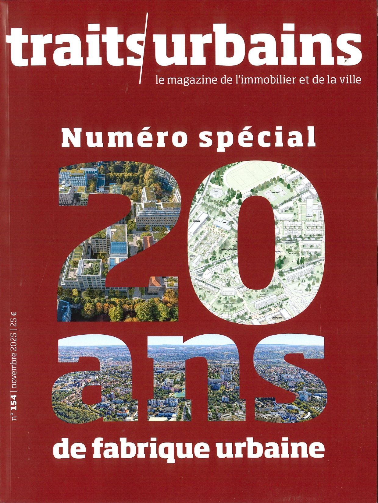 Traits Urbains n°154 : Numéro spécial : 20 ans de fabrique urbaine - Novembre 2025