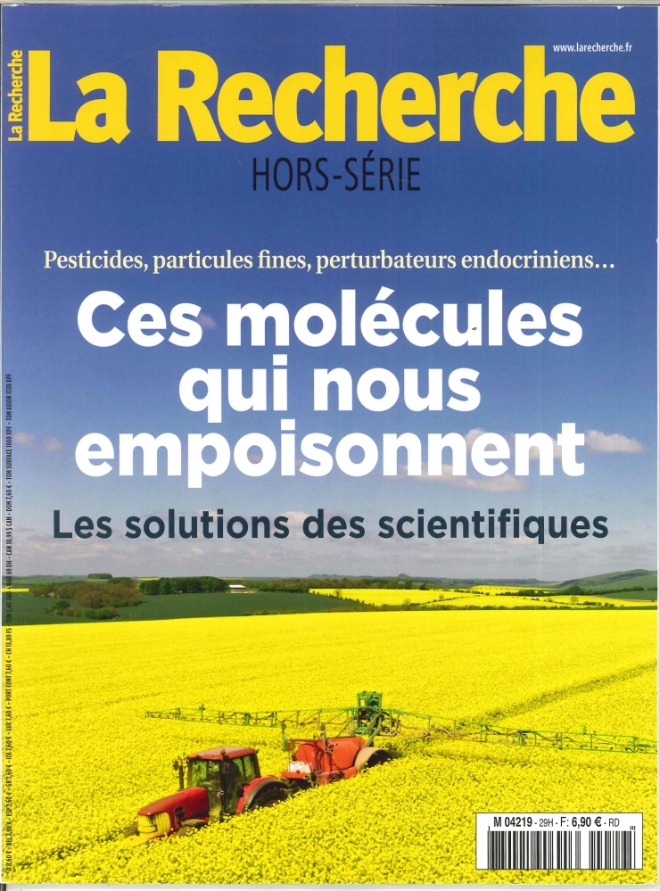 La Recherche HS N°29  Ces molécules qui nous empoisonnent - février/avril 2019