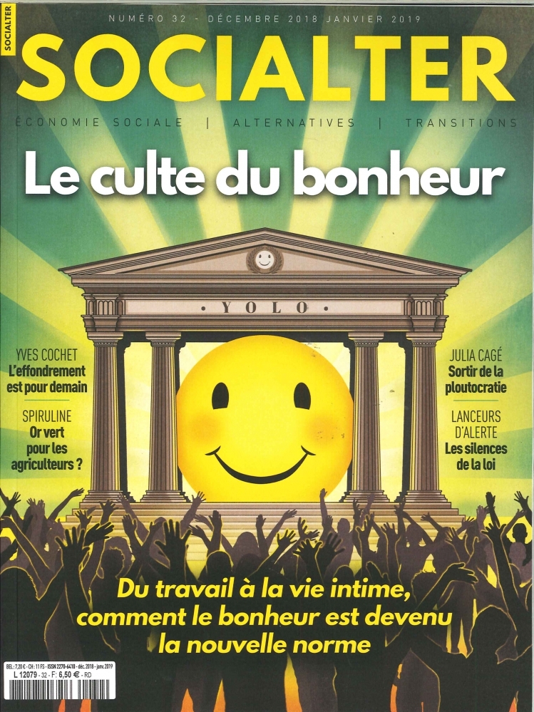 Socialter N°32  Le culte du bonheur - décembre/janvier 2019