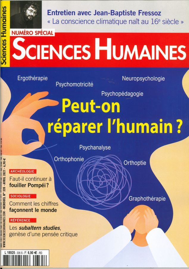 Sciences Humaines N°335 - Peut-on réparer l'humain ? Mars 2021