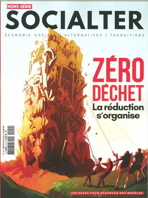 Socialter HS N°4  Zero dechet La réduction s'organise - juin/juillet 2018