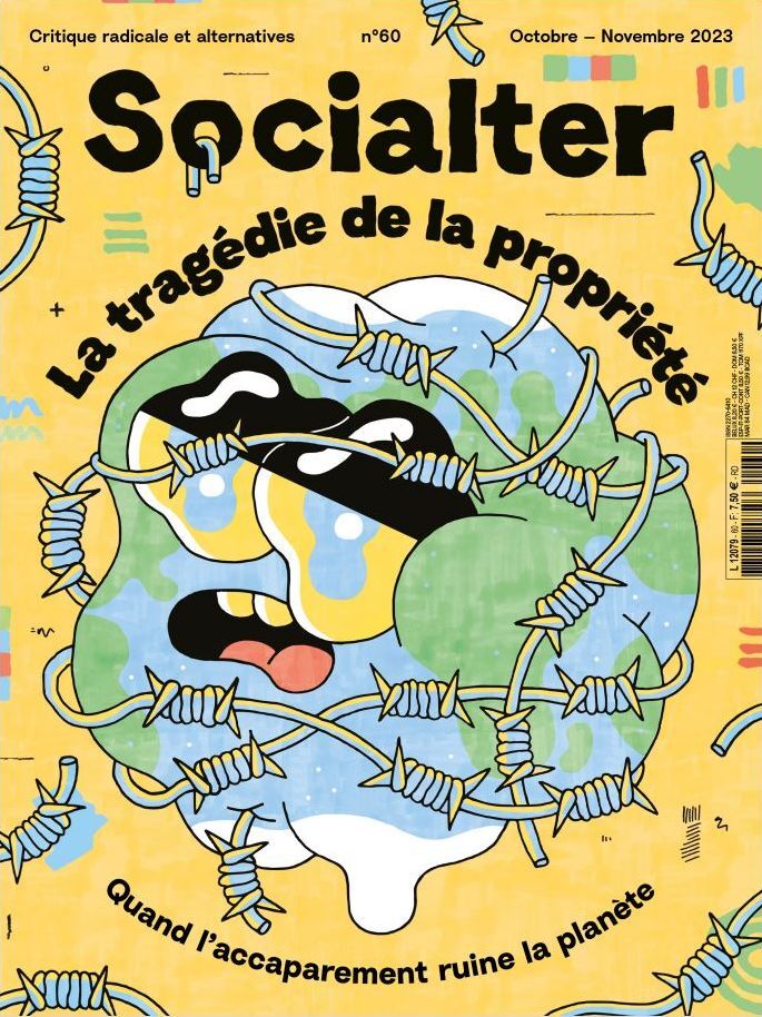 Socialter N°60 : La tragédie de la propriété - Octobre - Novembre 2023