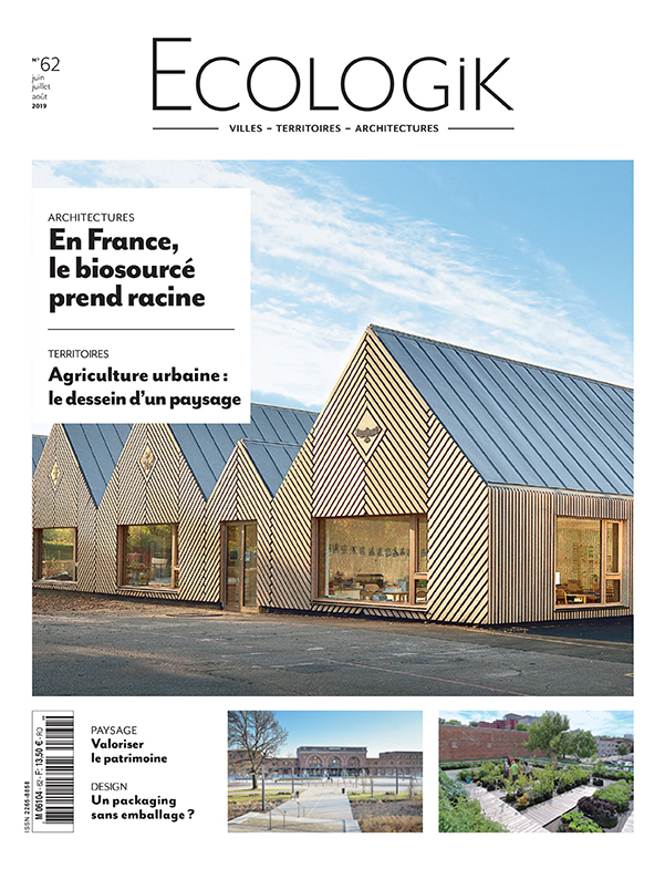Ecologik N°62  En France le biosource prend racine   - juin/juillet/août 2019