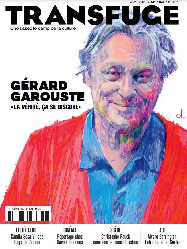 Transfuge n°147 - Gérard Garouste - Avril 2021