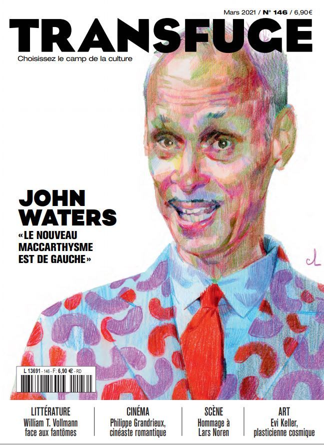 Transfuge n°146 - John Waters - Mars 2021