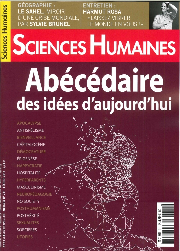 Sciences Humaines N°311 Abécédaire des idées d'aujourd'hui  - janvier 2019