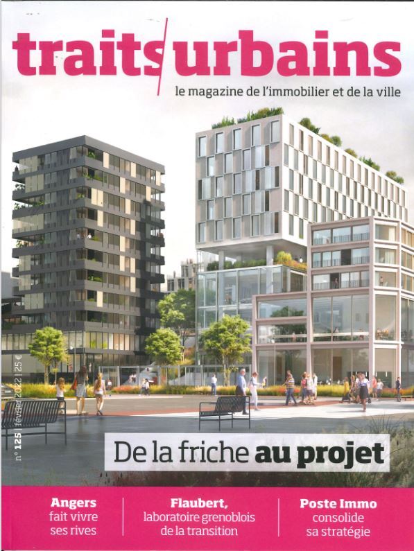 Traits Urbains n°125 : De la friche au projet - Février 2022
