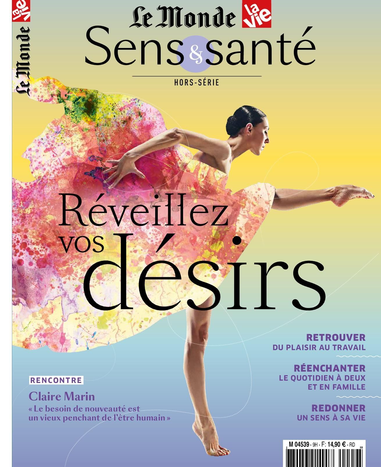 Le Monde/La Vie Sens et Santé HS n°9 : Réveillez vos désirs - Novembre 2023