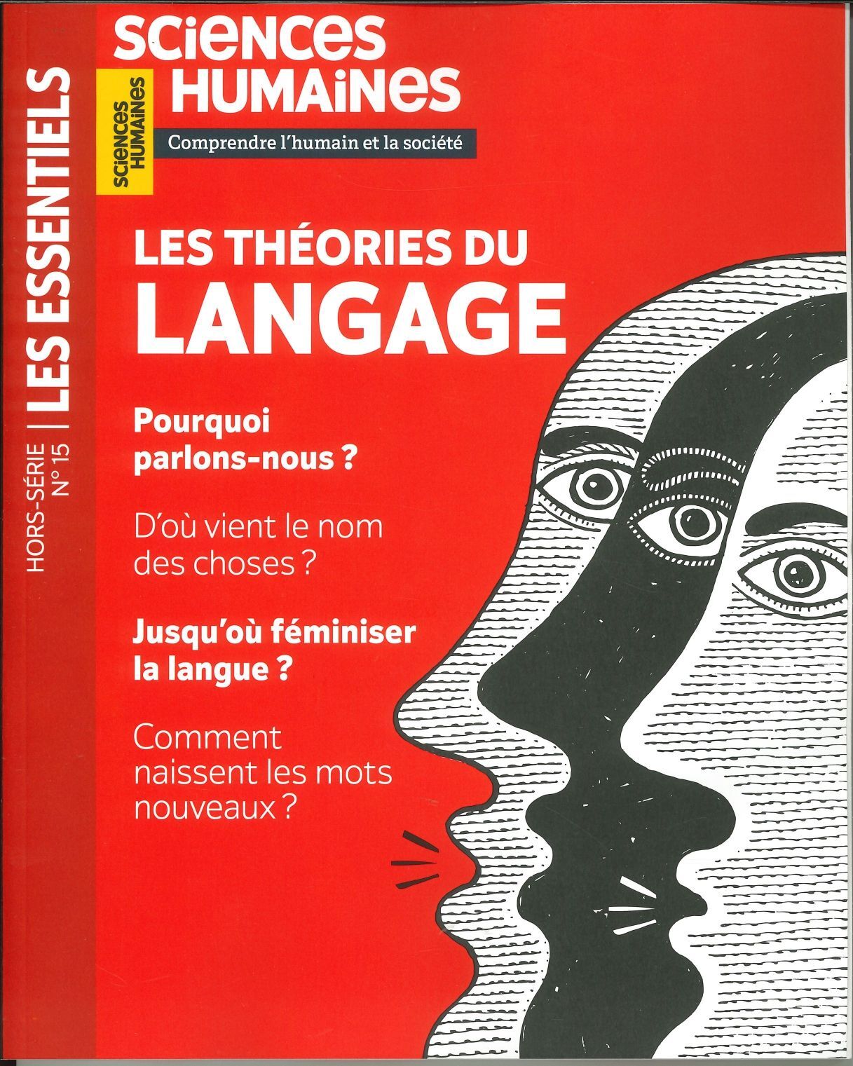 Sciences Humaines HS Les Essentiels N°15 Les théories du langage - Octobre 2023