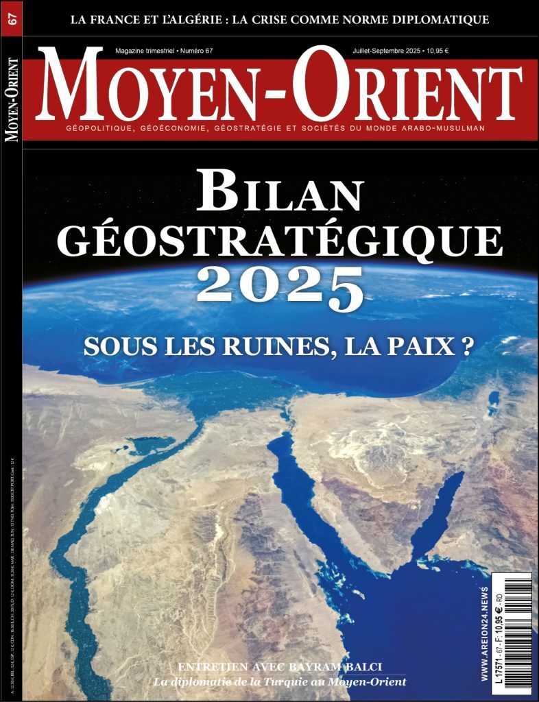 Moyen-Orient n°67 : Bilan géostratégique 2025 - Juillet/Septembre 2025
