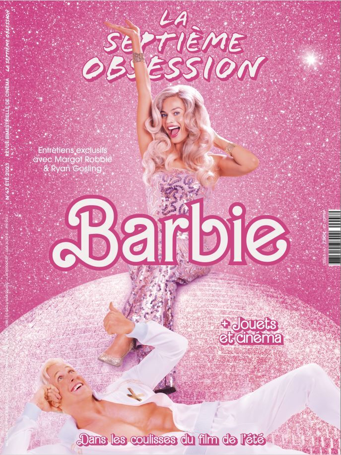 La Septième Obsession N°47 : Barbie - Été 2023 