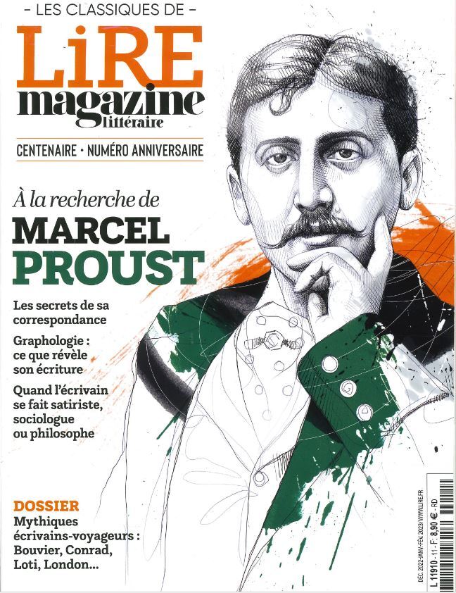 Lire Magazine Littéraire - Les classiques N°11 : A la recherche de Marcel Proust - Dec 2022