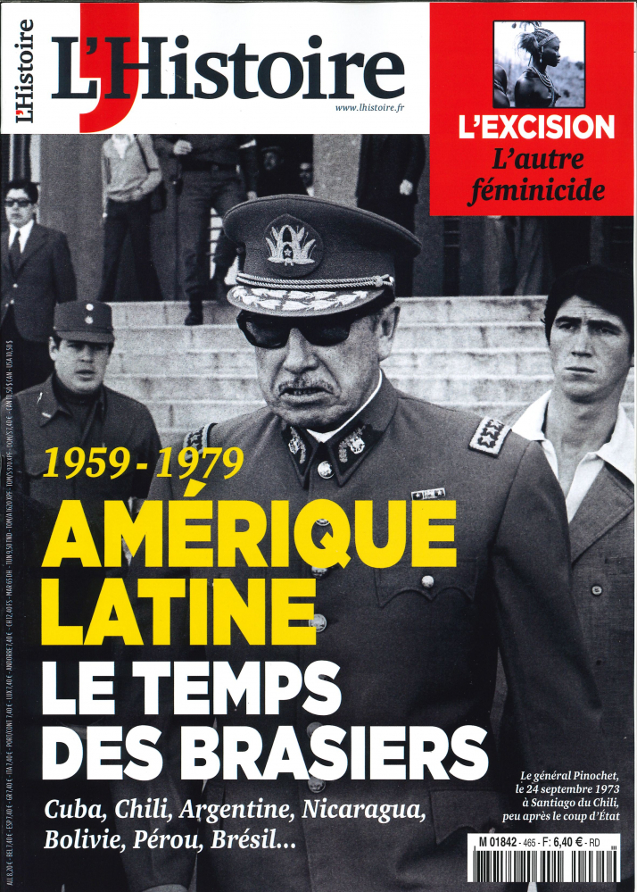 L'Histoire N°465 L'Amérique latine 1959-1979 - novembre 2019