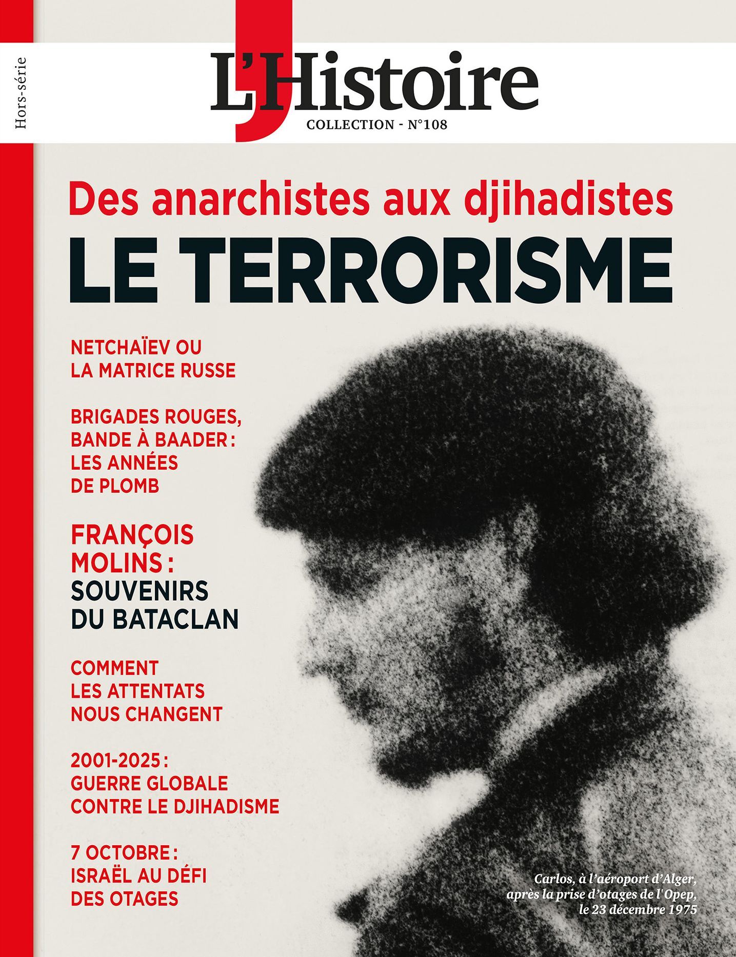 L'Histoire Les Collections n°108 : Le terrorisme - Juillet 2025