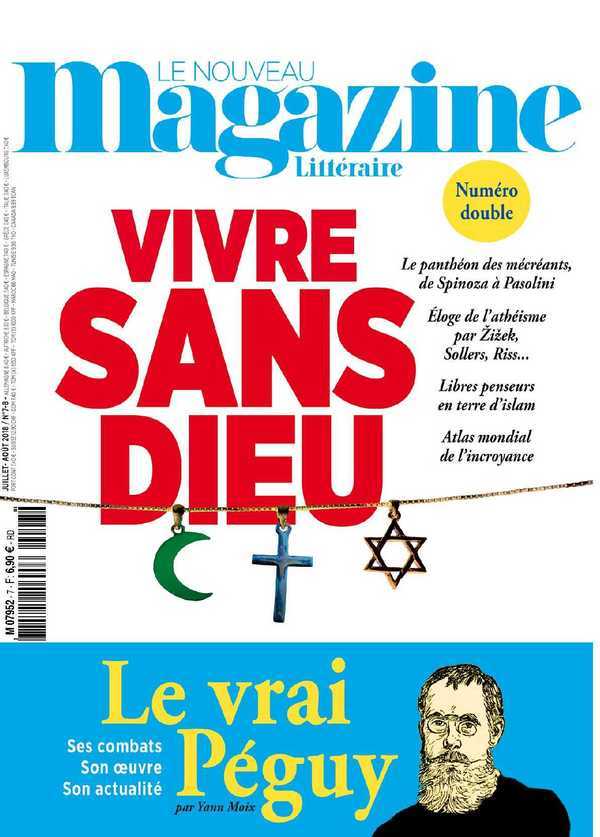 Le Nouveau Magazine Littéraire N°7/8 Vivre sans dieu - juillet/août 2018