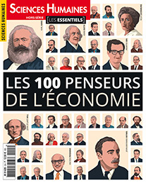 Sciences Humaines HS N° 3  Les Essentiels Les 100 penseurs de l'économie - mars 2019