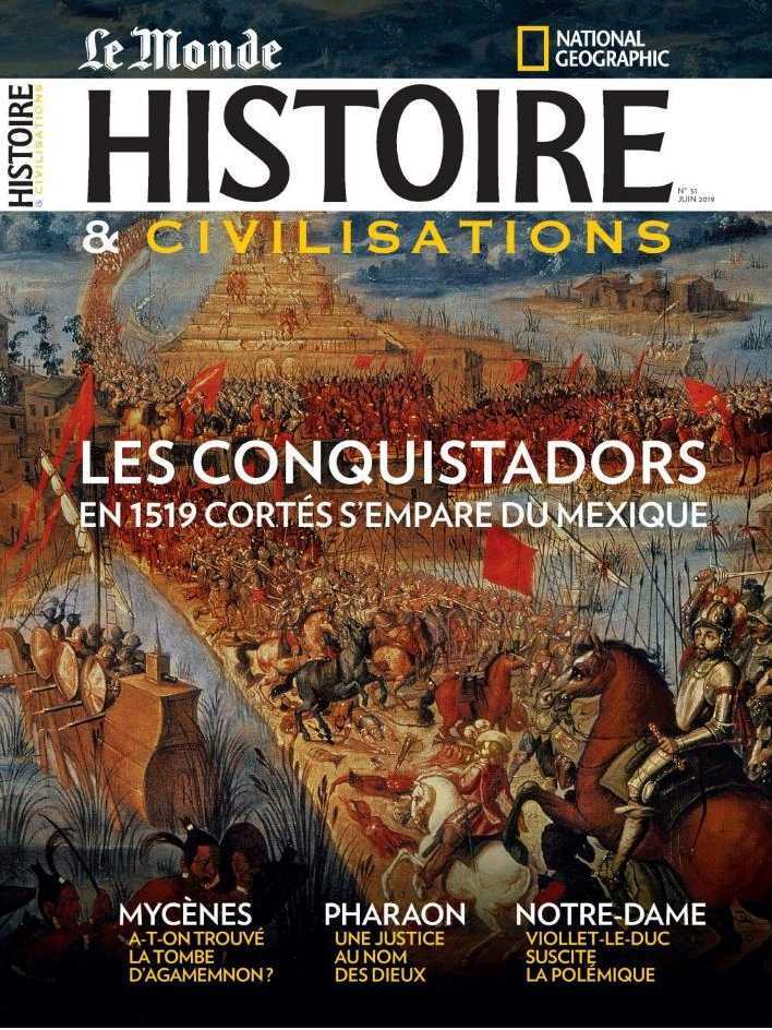 Histoire & Civilisations N°51 Les conquistadors  - juin 2019
