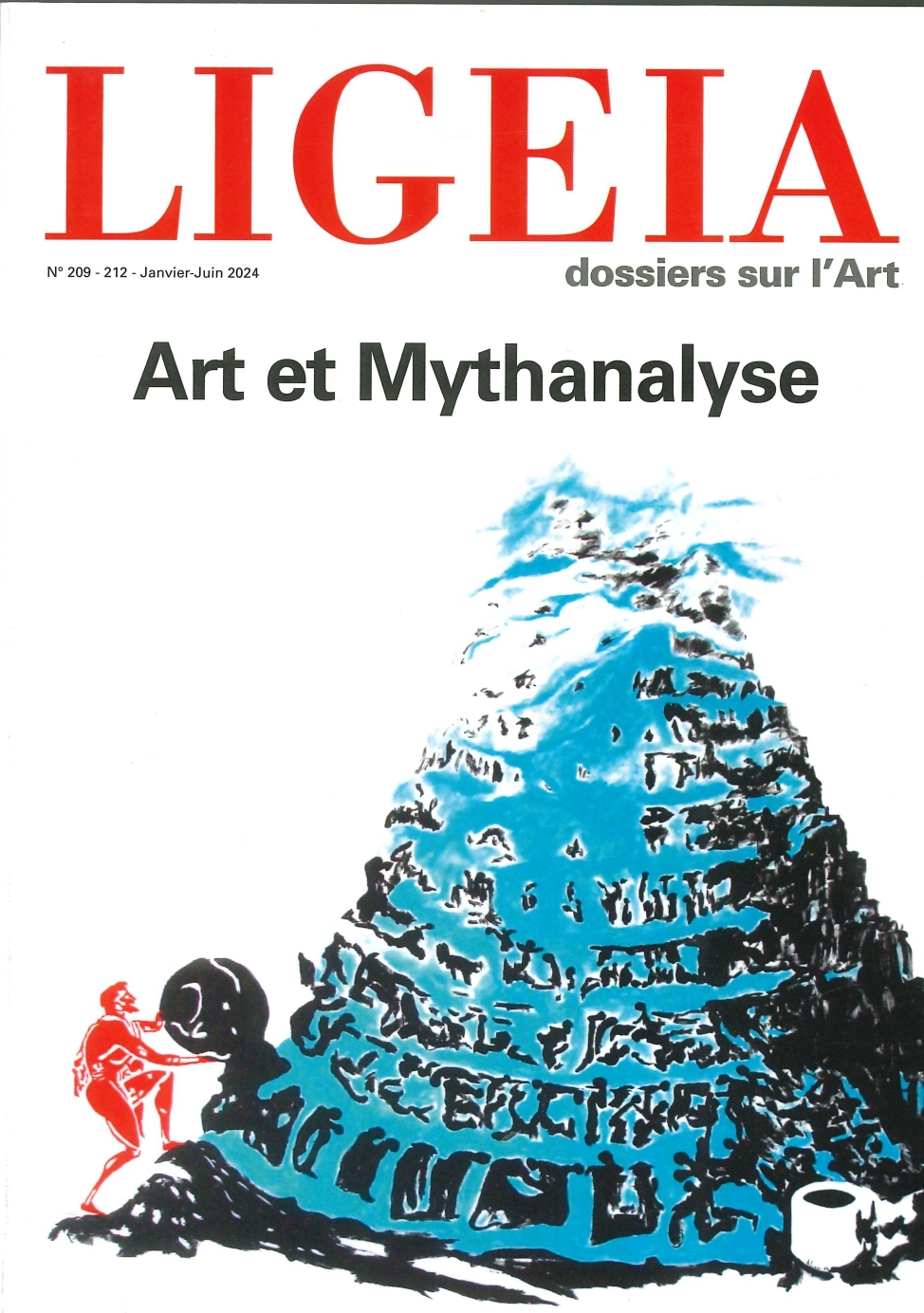 Ligeia N°209-212 : Art et Mythanalyse - Janvier-Juin 2024