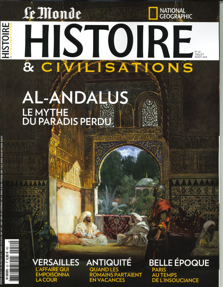 Histoire & Civilisations N°52 Al-Andalus  - juillet/août 2019
