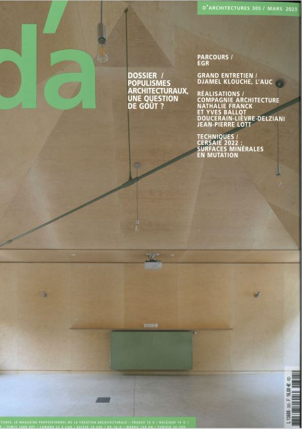 D'Architecture n°305 : Populismes architecturaux, une question de goût ? - Mars 2023