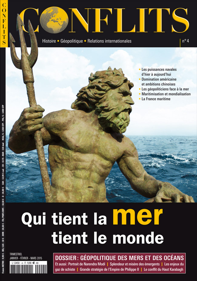 Conflits n°4 : Qui tient la mer, tient le monde - Janv-Fev-Mars 2015