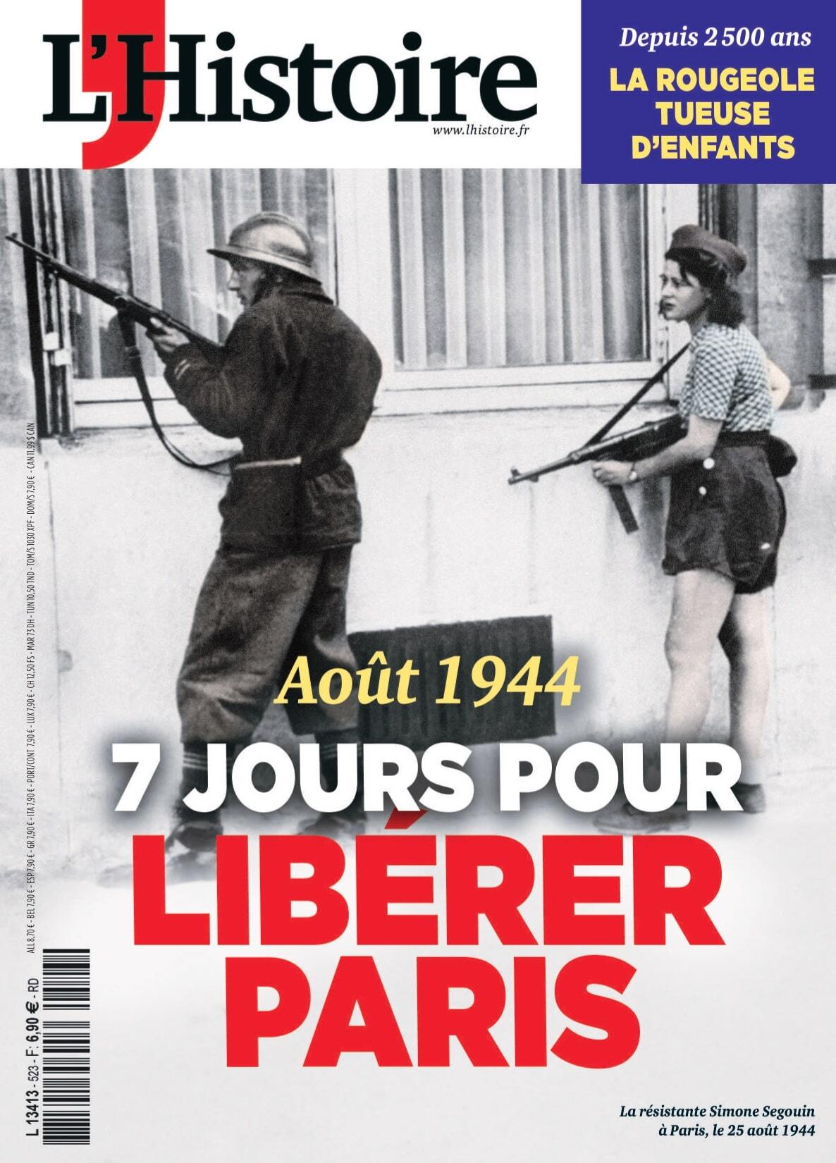 L'Histoire n°523 : Août 1944, sept jours pour libérer Paris - Septembre 2024