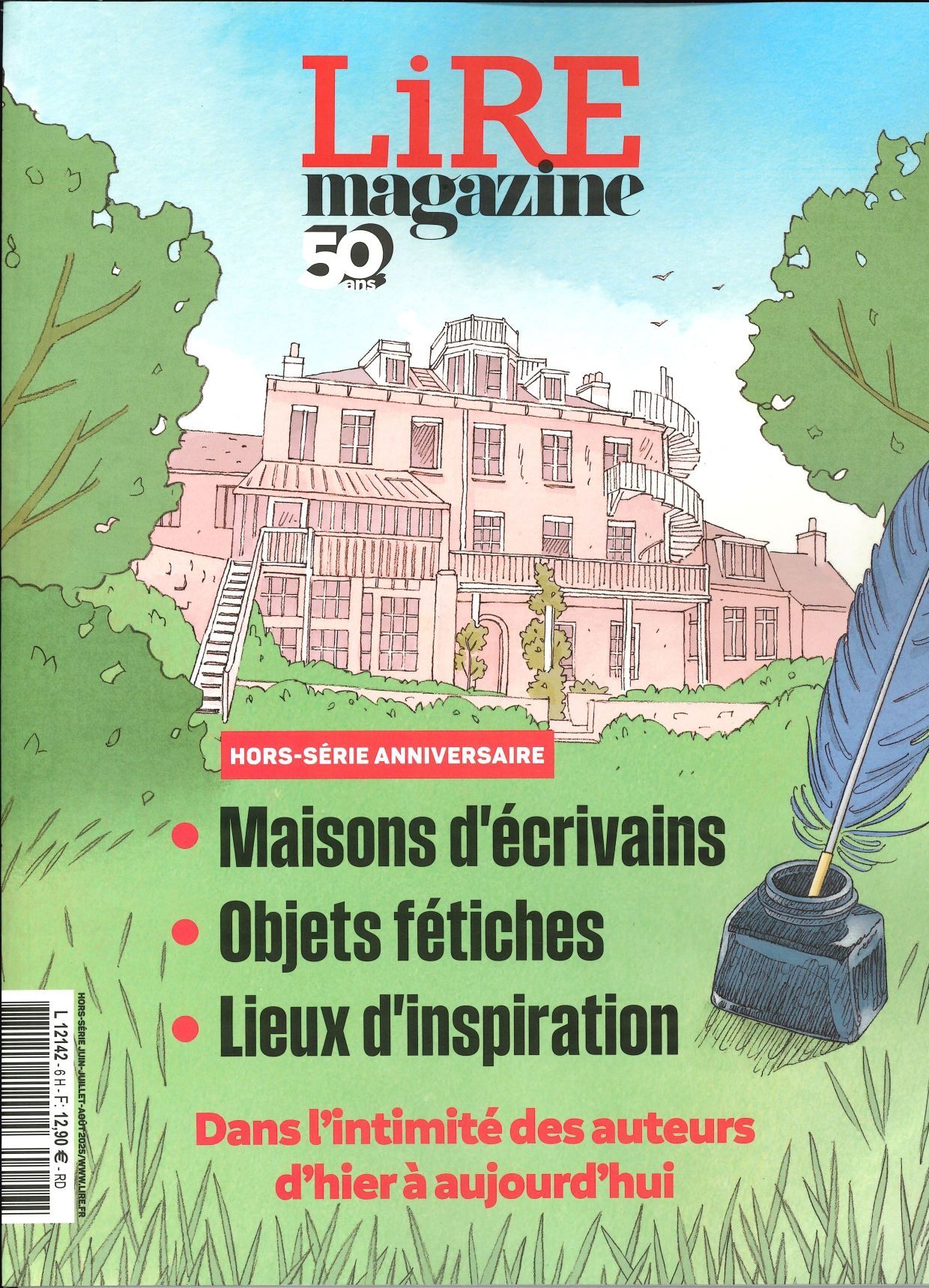 Lire Magazine HS Anniversaire : Dans l'intimité des auteurs, d'hier à aujourd'hui - Juin/Juillet/Août 2025