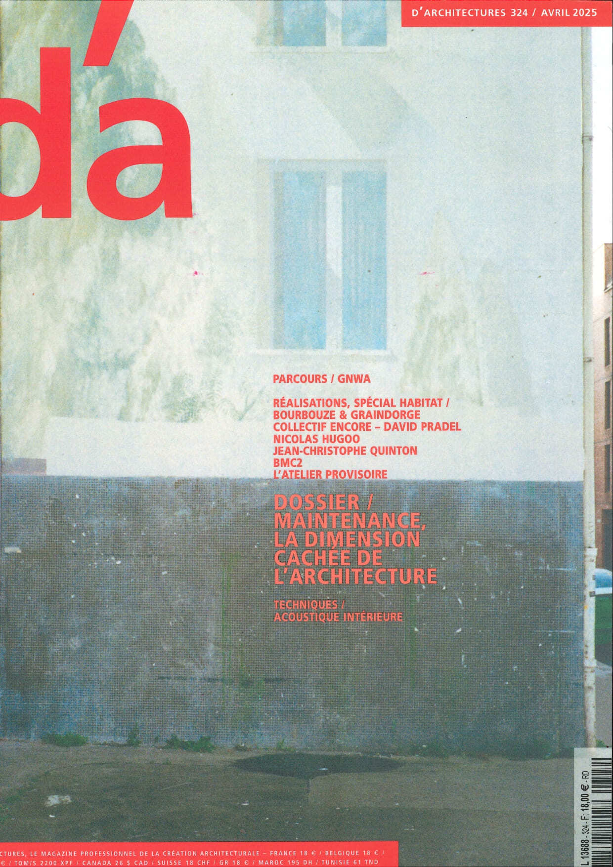 D'Architectures n°324 : Maintenance, la dimension cachée de l'architecture - Avril 2025