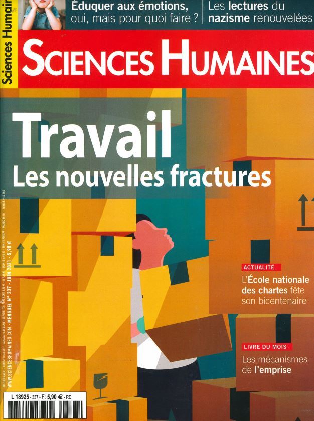 Sciences Humaines n°337 : Travail, les nouvelles fractures - Juin 2021