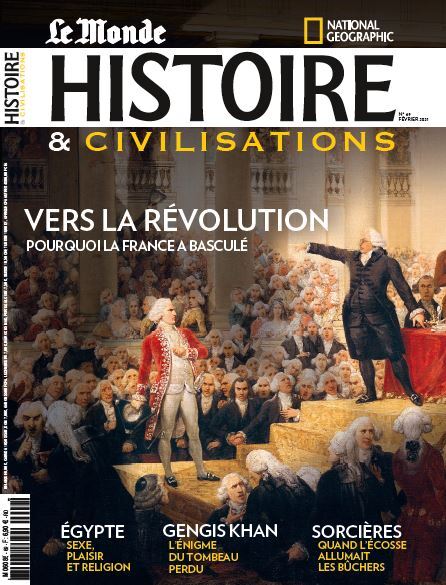 Histoire & Civilisations n°69 - Révolution : pourquoi la France a basculé ? Février 2021