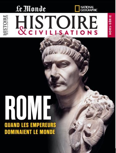 Histoire et Civilisations HS n°32 : Rome - Septembre-Octobre 2024