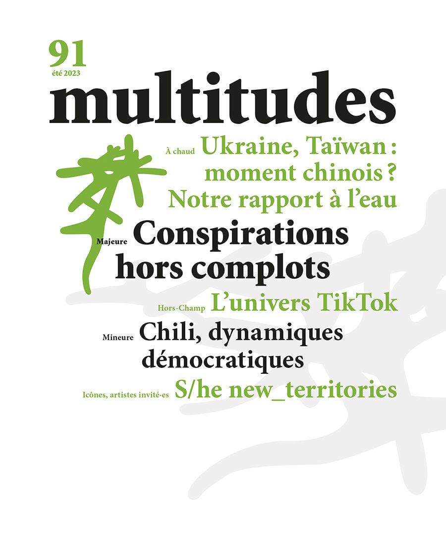 Multitudes N°91 :Conspirations hors complots  - Été 2023