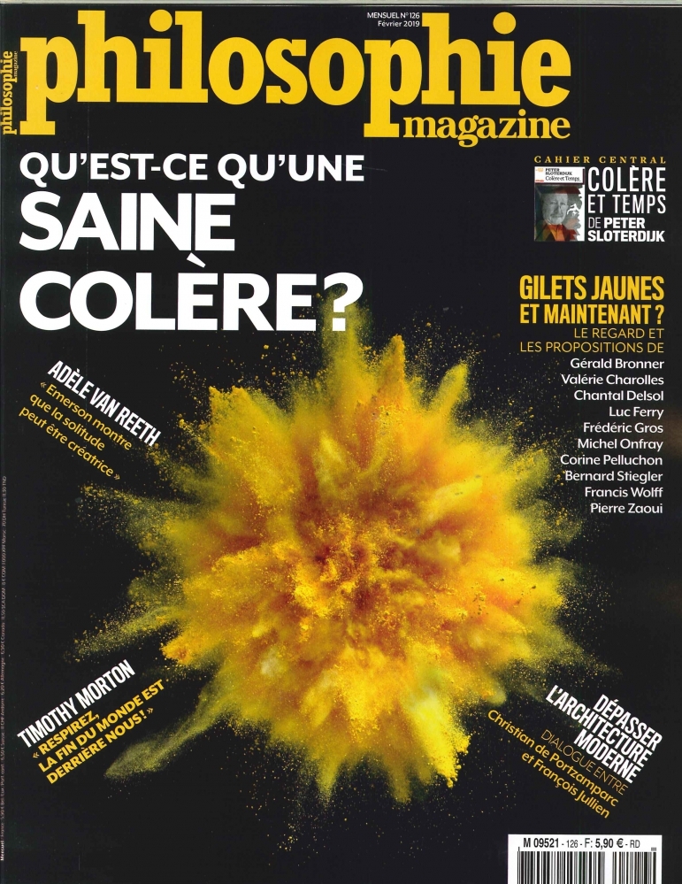 Philosophie Magazine n°126 - Qu'est-ce qu'une saine colère ? février 2019