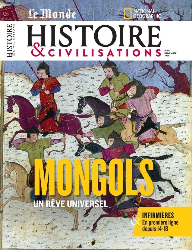 Histoire et Civilisations n°99 : Mongols - novembre 2023