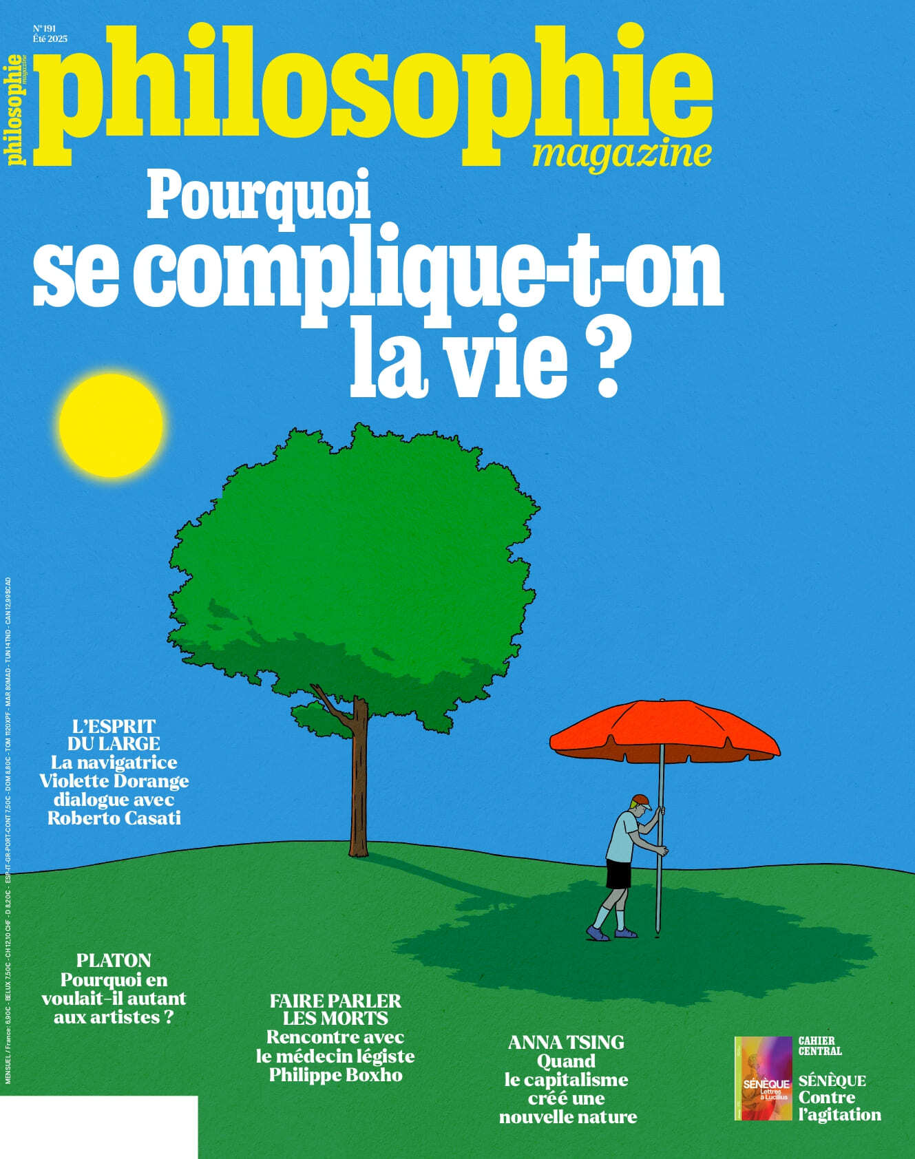 Philosophie Magazine n°191 : Pourquoi se complique-t-on la vie ? - Juillet 2025