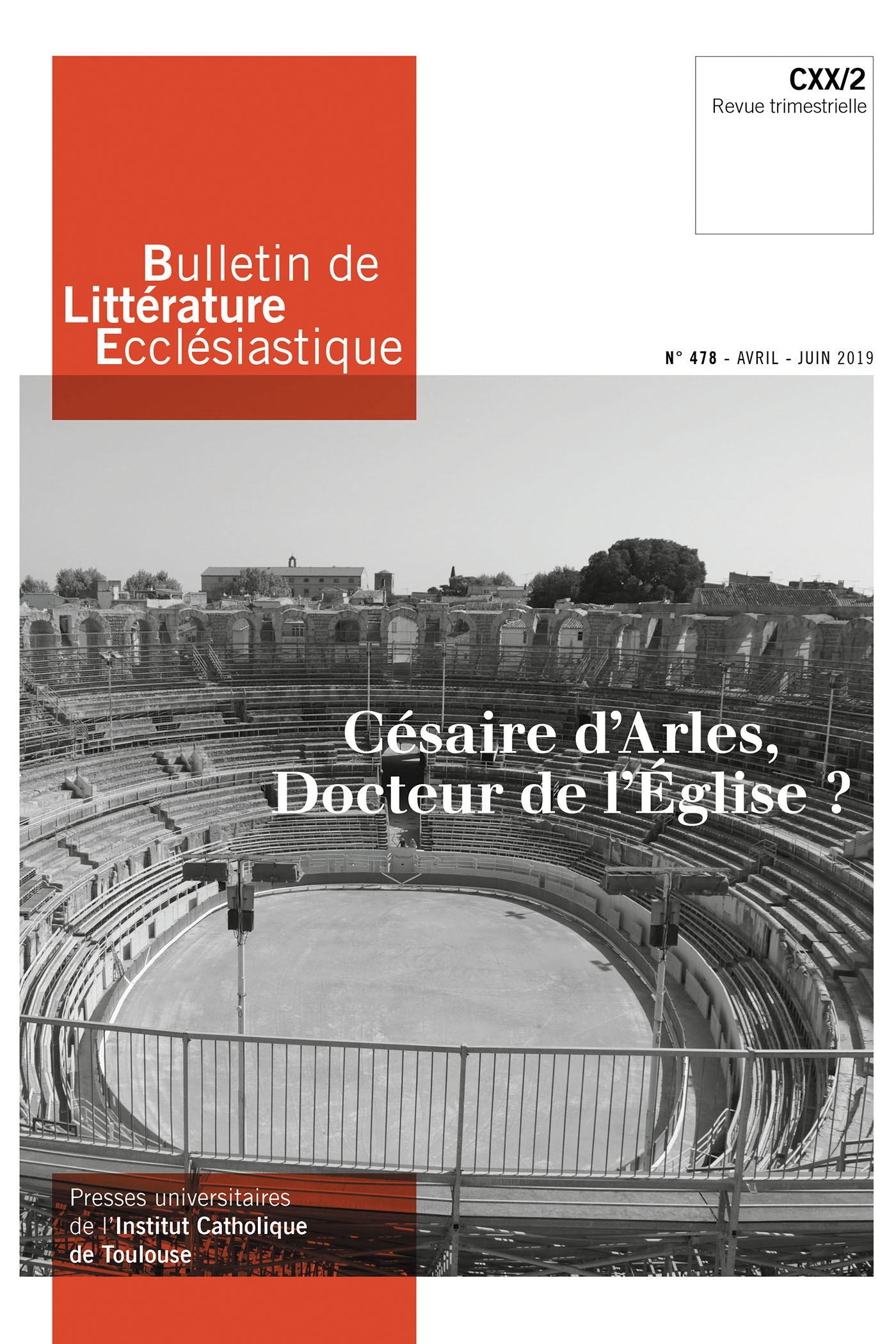 Bulletin de Littérature Ecclésiastique n°478 - Avril - Juin 2019