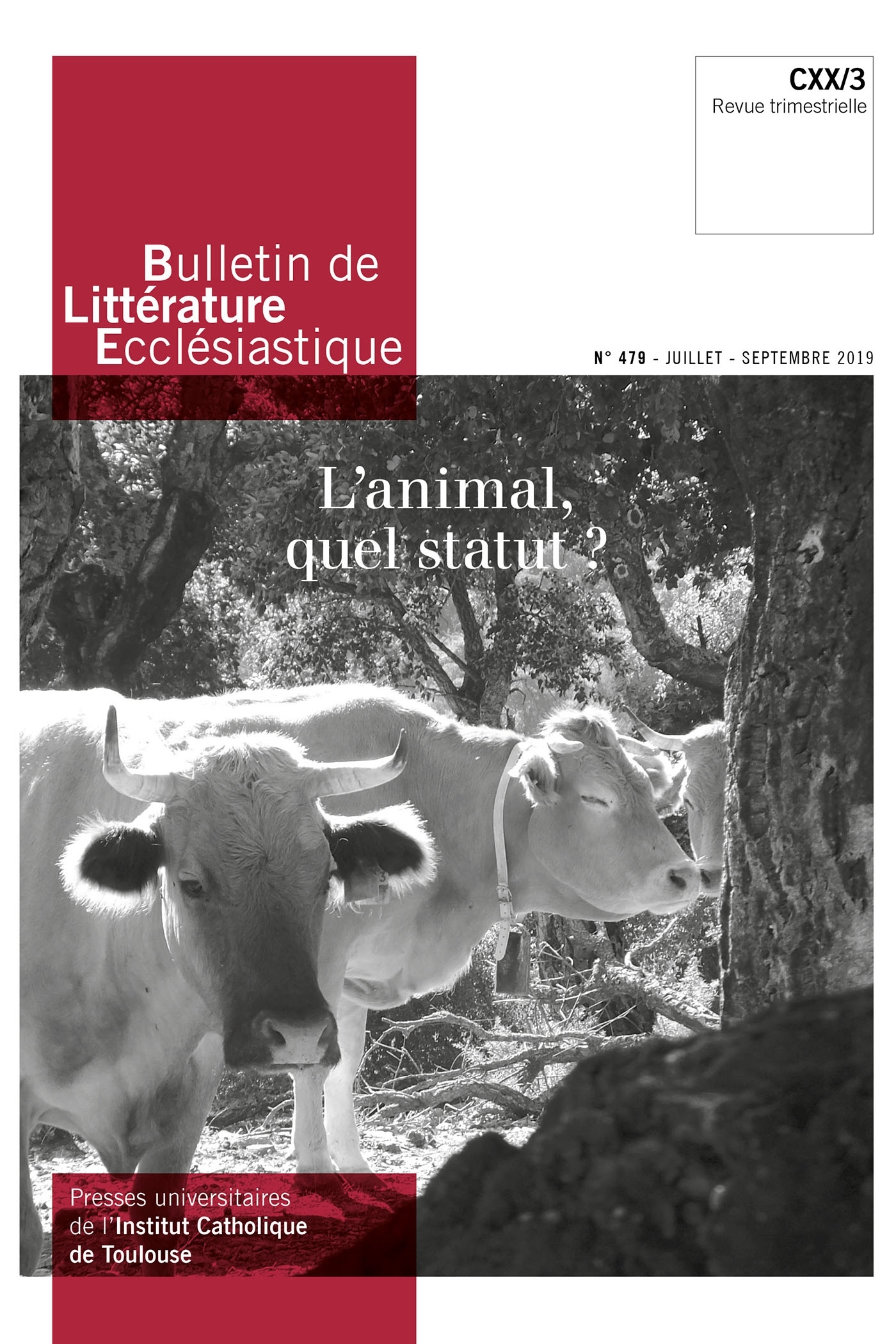 Bulletin de Littérature Ecclésiastique n°479 - Juillet - Septembre 2019